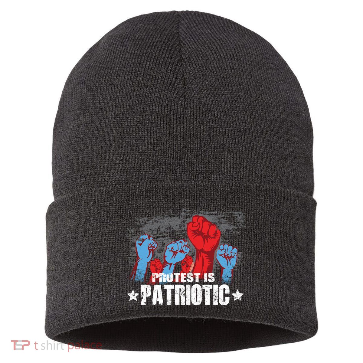 Protest Is Patriotic Sustainable Knit Beanie