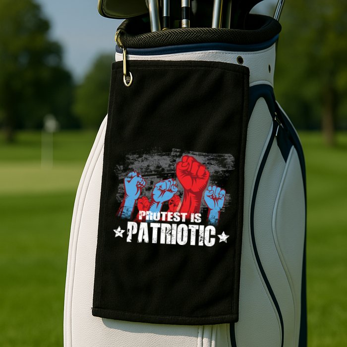 Protest Is Patriotic Golf Towel