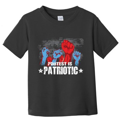 Protest Is Patriotic Toddler T-Shirt