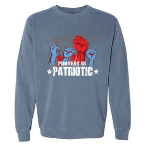 Protest Is Patriotic Garment-Dyed Sweatshirt