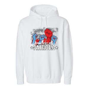 Protest Is Patriotic Garment-Dyed Fleece Hoodie