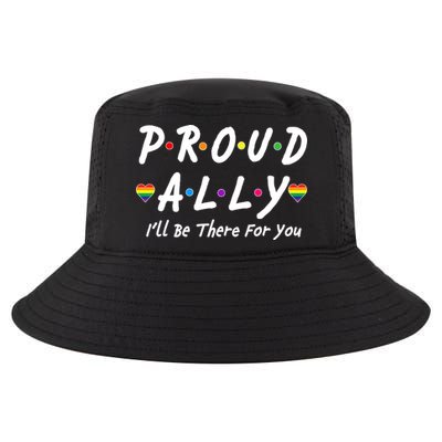 Proud Ally I'll Be There For You LGBT Cool Comfort Performance Bucket Hat