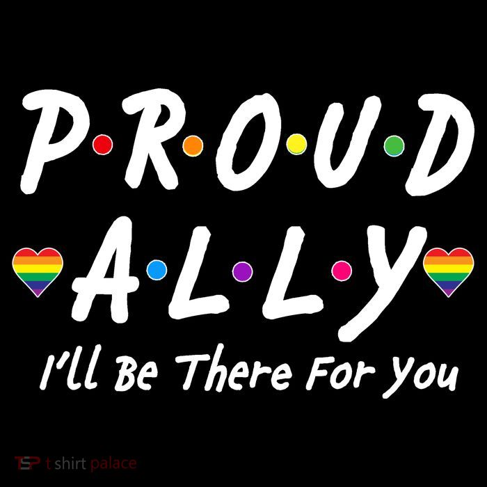 Proud Ally I'll Be There For You LGBT Drawstring Bag
