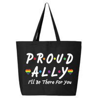 Proud Ally I'll Be There For You LGBT 25L Jumbo Tote