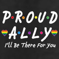 Proud Ally I'll Be There For You LGBT 25L Jumbo Tote