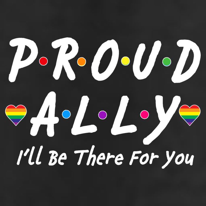 Proud Ally I'll Be There For You LGBT 25L Jumbo Tote