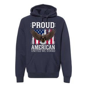 Proud American United We Stand Eagle Premium Hoodie