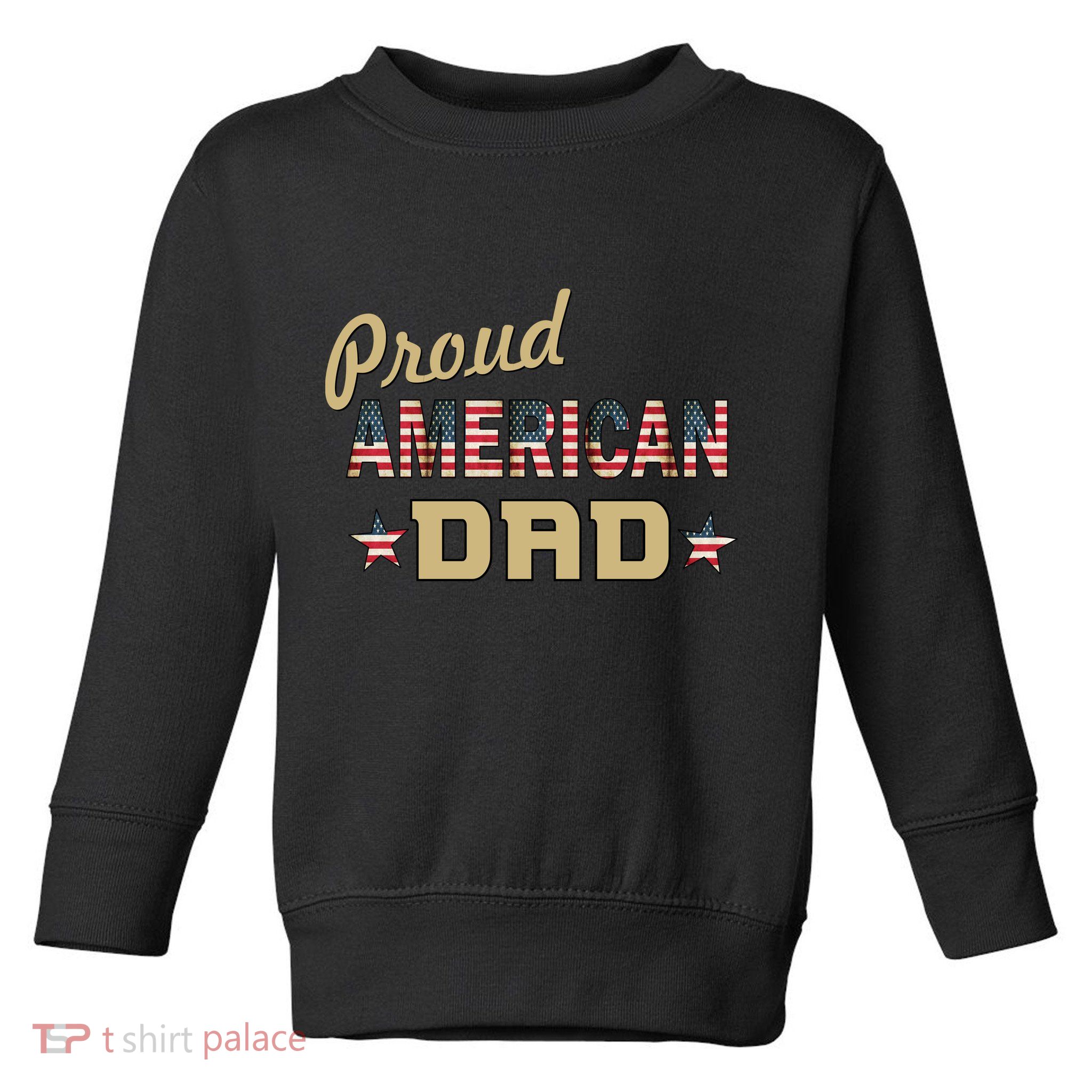 Proud Army Dad Toddler Sweatshirt