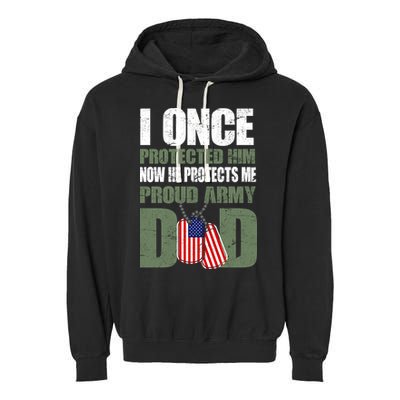 Proud Army Dad Of An American Soldier Garment-Dyed Fleece Hoodie