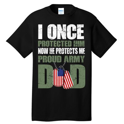 Proud Army Dad Of An American Soldier Tall T-Shirt