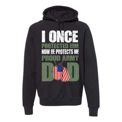 Proud Army Dad Of An American Soldier Premium Hoodie