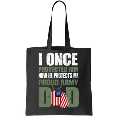 Proud Army Dad Of An American Soldier Tote Bag