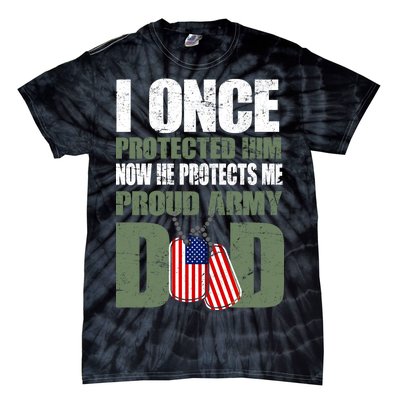 Proud Army Dad Of An American Soldier Tie-Dye T-Shirt