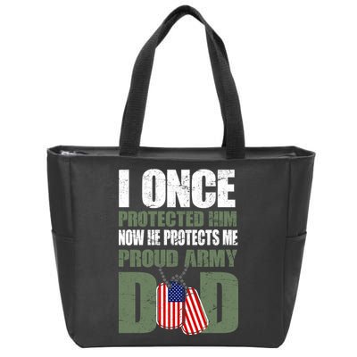 Proud Army Dad Of An American Soldier Zip Tote Bag