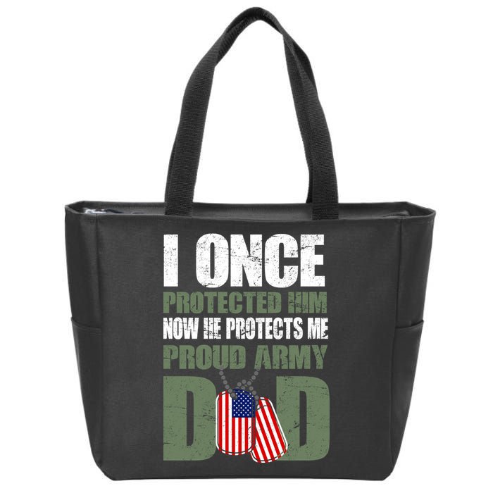 Proud Army Dad Of An American Soldier Zip Tote Bag