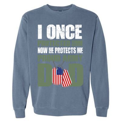 Proud Army Dad Of An American Soldier Garment-Dyed Sweatshirt