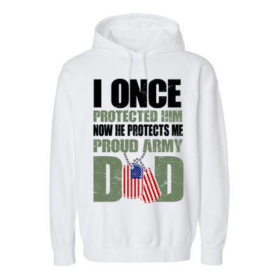 Proud Army Dad Of An American Soldier Garment-Dyed Fleece Hoodie