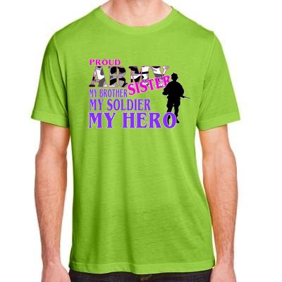 Proud Army Sister My Brother Soldier Hero Adult ChromaSoft Performance T-Shirt