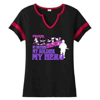 Proud Army Sister My Brother Soldier Hero Ladies Halftime Notch Neck Tee