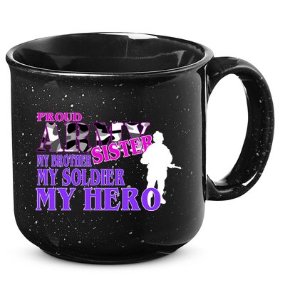 Proud Army Sister My Brother Soldier Hero 15oz Campfire Ceramic Mug