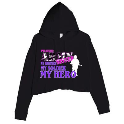 Proud Army Sister My Brother Soldier Hero Crop Fleece Hoodie