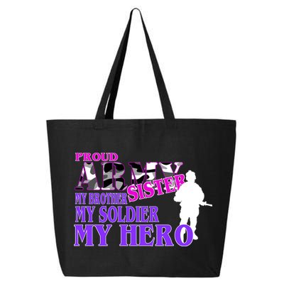 Proud Army Sister My Brother Soldier Hero 25L Jumbo Tote