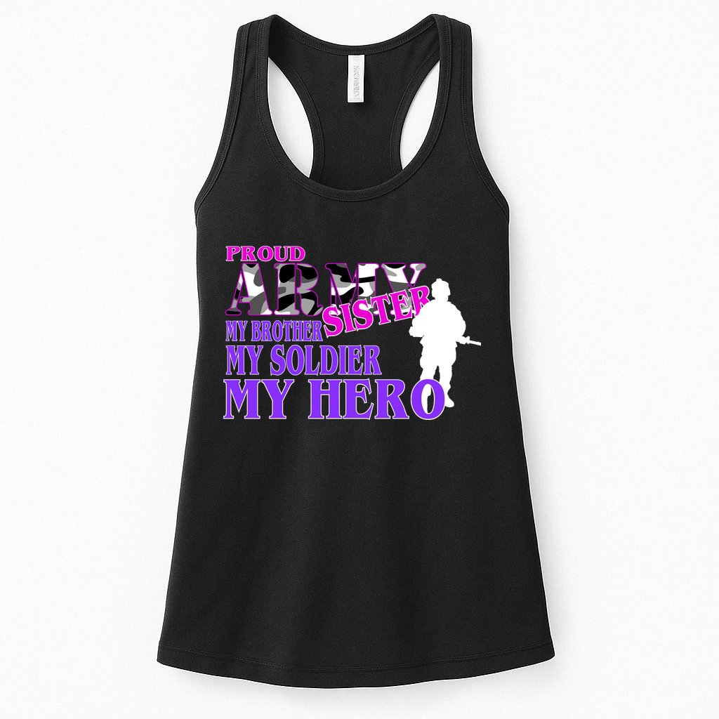 Proud Army Sister My Brother Soldier Hero Womens Tank Top