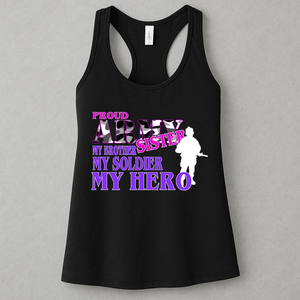 Proud Army Sister My Brother Soldier Hero Womens Tank Top