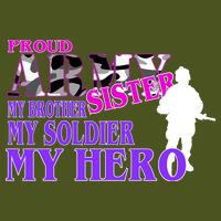 Proud Army Sister My Brother Soldier Hero Premium T-Shirt