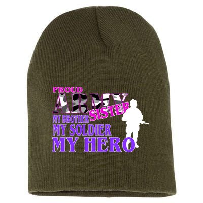 Proud Army Sister My Brother Soldier Hero Short Acrylic Beanie