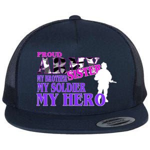 Proud Army Sister My Brother Soldier Hero Flat Bill Trucker Hat