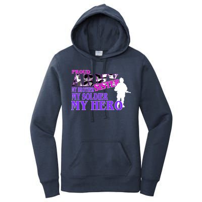 Proud Army Sister My Brother Soldier Hero Women's Pullover Hoodie