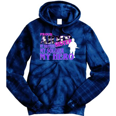 Proud Army Sister My Brother Soldier Hero Tie Dye Hoodie