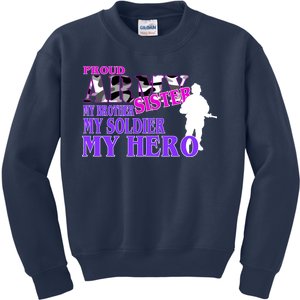 Proud Army Sister My Brother Soldier Hero Kids Sweatshirt