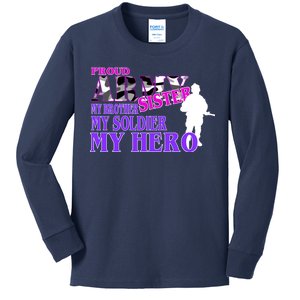 Proud Army Sister My Brother Soldier Hero Kids Long Sleeve Shirt