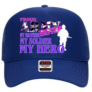 Proud Army Sister My Brother Soldier Hero High Crown Mesh Back Trucker Hat