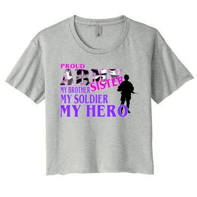 Proud Army Sister My Brother Soldier Hero Women's Crop Top Tee