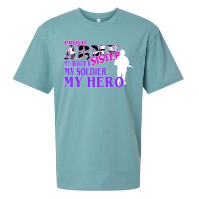 Proud Army Sister My Brother Soldier Hero Sueded Cloud Jersey T-Shirt