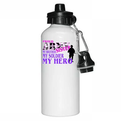 Proud Army Sister My Brother Soldier Hero Aluminum Water Bottle