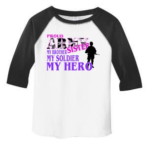 Proud Army Sister My Brother Soldier Hero Toddler Fine Jersey T-Shirt