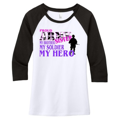 Proud Army Sister My Brother Soldier Hero Women's Tri-Blend 3/4-Sleeve Raglan Shirt