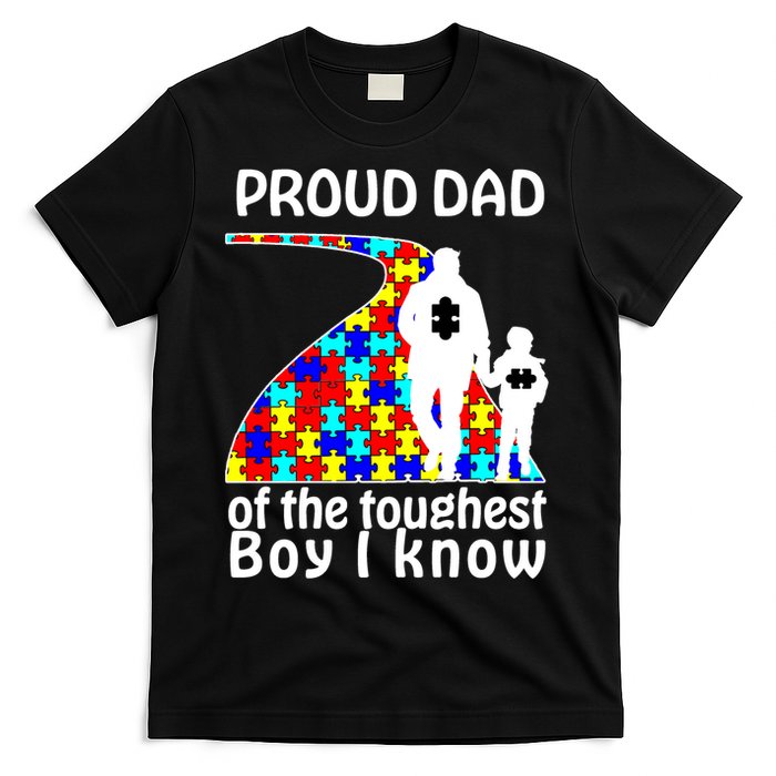 Proud Autism Dad Of The Toughest Boy I Know T-Shirt