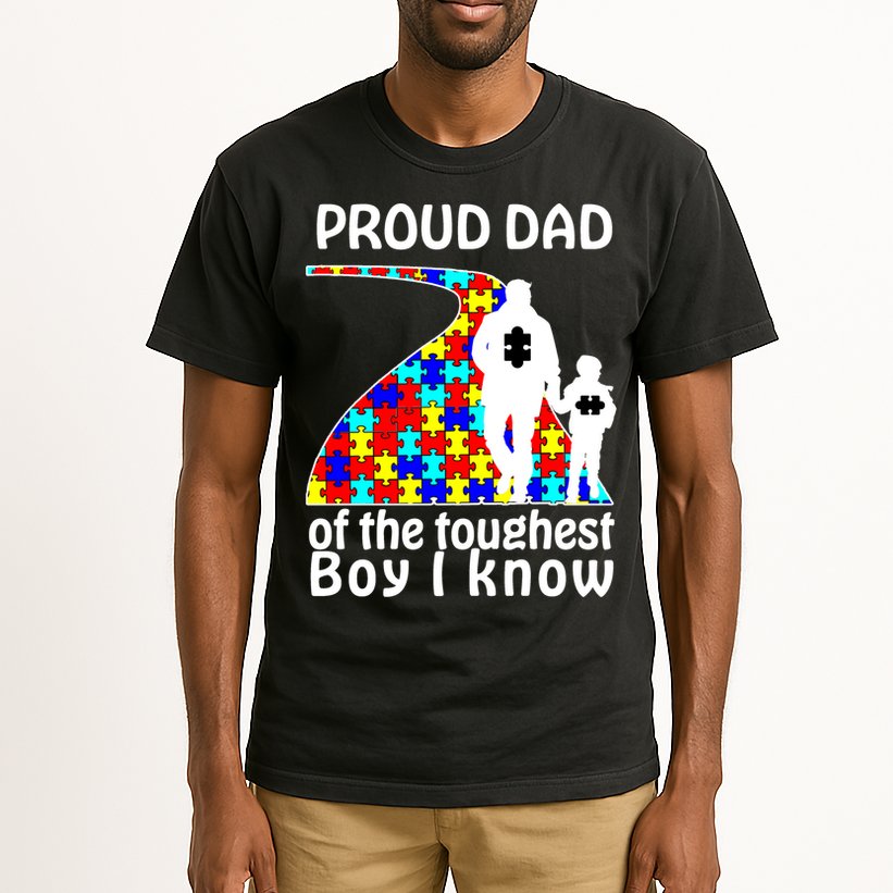 Proud Autism Dad Of The Toughest Boy I Know Tall T-Shirt