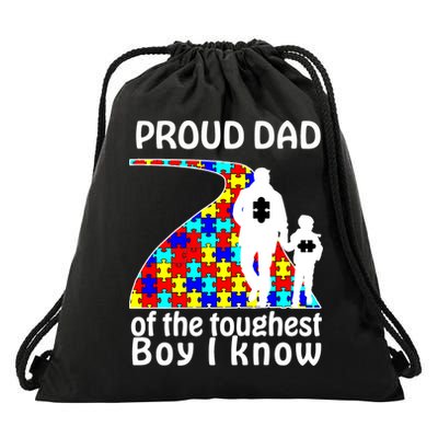 Proud Autism Dad Of The Toughest Boy I Know Drawstring Bag