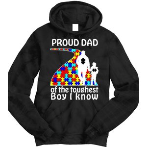 Proud Autism Dad Of The Toughest Boy I Know Tie Dye Hoodie