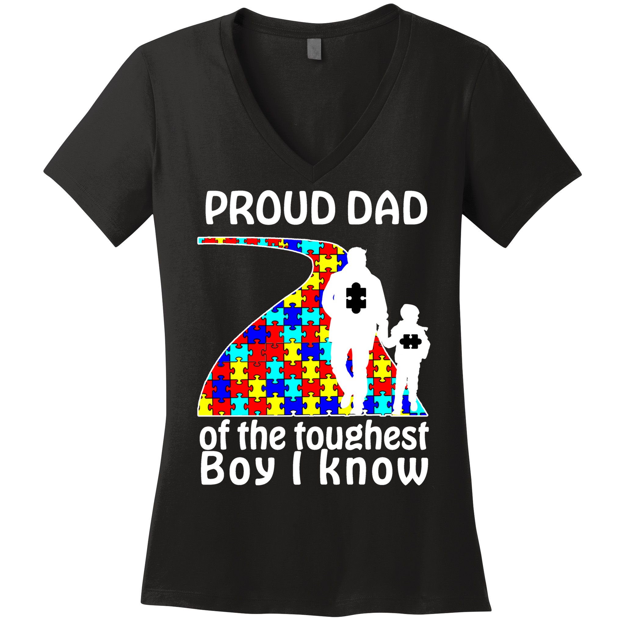 Proud Autism Dad Of The Toughest Boy I Know Women's V-Neck T-Shirt