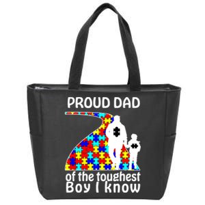 Proud Autism Dad Of The Toughest Boy I Know Zip Tote Bag