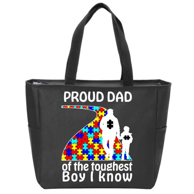 Proud Autism Dad Of The Toughest Boy I Know Zip Tote Bag