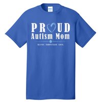 Proud Autism Mom Accept Understand Love Tall T-Shirt