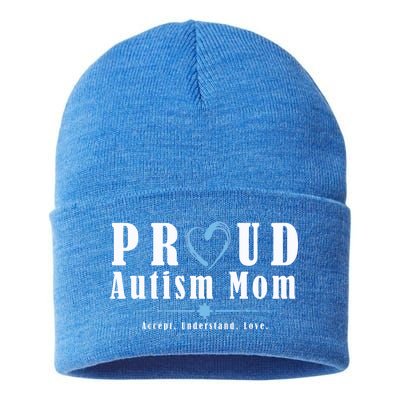 Proud Autism Mom Accept Understand Love Sustainable Knit Beanie